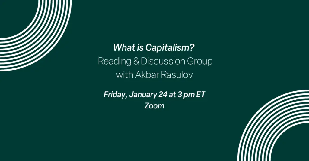 What is Capitalism? Reading & Discussion Group