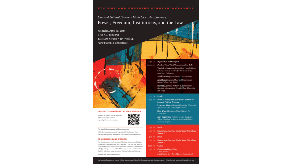 Law and Political Economy Meets Heterodox Economics: Power, Freedom, Institutions, and the Law Law and Political Economy Meets Heterodox Economics: Power, Freedom, Institutions, and the Law